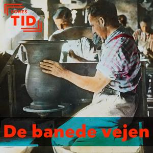 De banede vejen